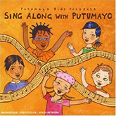 Putumayo Kids Present: Sing Along with Putumayo
