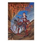 Rapunzel's Revenge by Shannon Hale