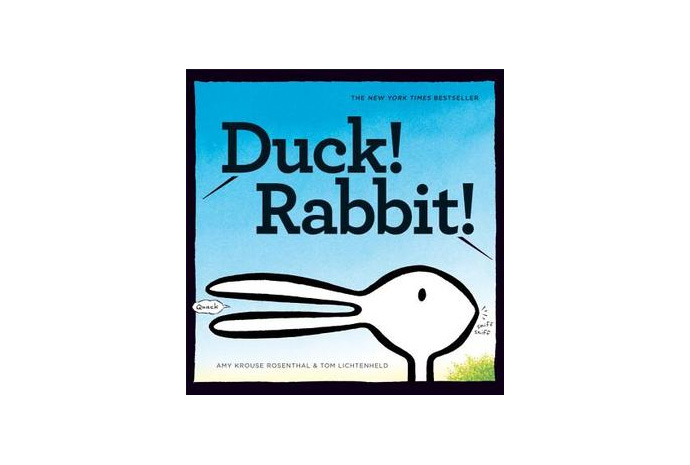 Duck! Rabbit! by Amy Krouse Rosenthal & Tom Lichtenheld