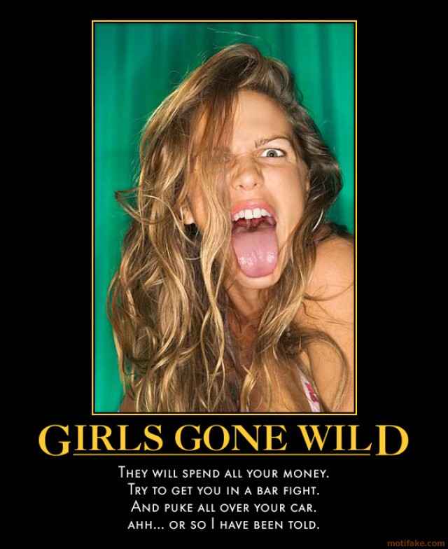 girls-gone-wild-aprchallenge-girls-gone-wild-demotivational-poster-1271154010