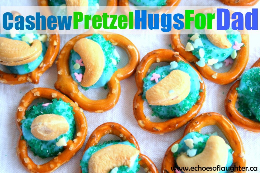 CashewPretzelHugsForDad