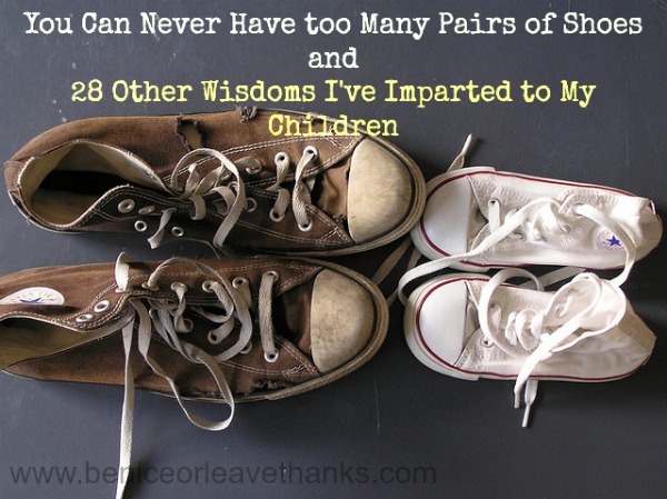29-Wisdoms-Ive-Imparted-to-my-Children.jpg 29-Wisdoms-Ive-Imparted-to-my-Children.jpg