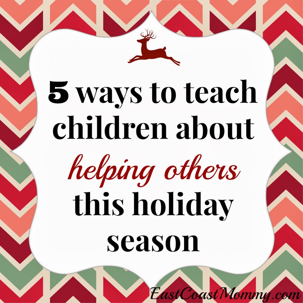 5waystoteachchildrenabouthelpingothersthisholidayseason