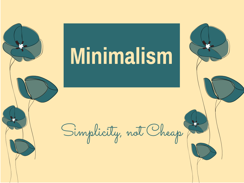 Minimalism Minimalism