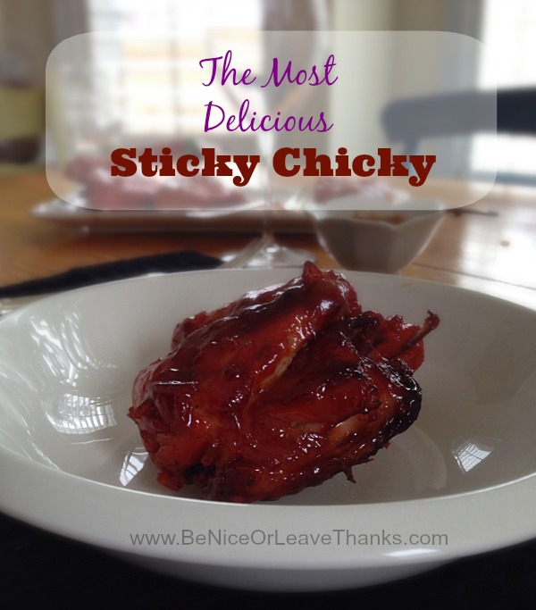 The-Most-Delicious-Sticky-Chicky.jpg The-Most-Delicious-Sticky-Chicky.jpg