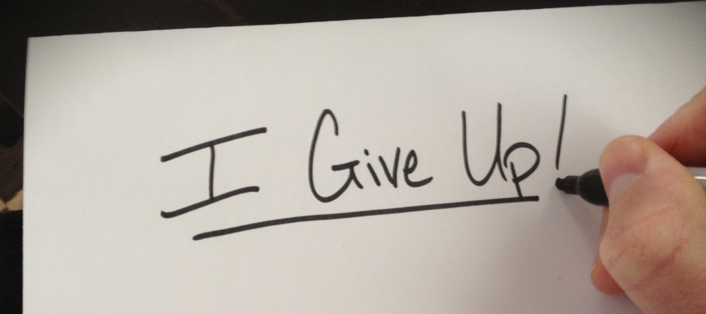 i-give-up-1 i-give-up-1