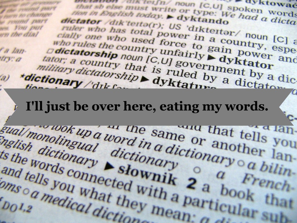 eating-my-words-1024x768 eating-my-words-1024x768