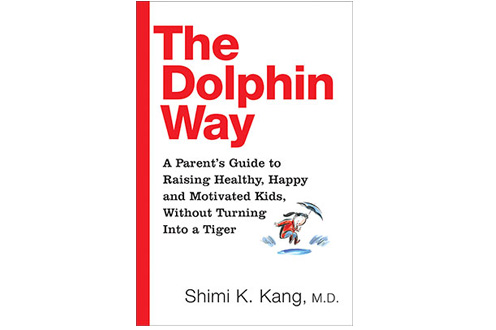 The Dolphin Way by Dr. Shimi K. Kang, M.D.