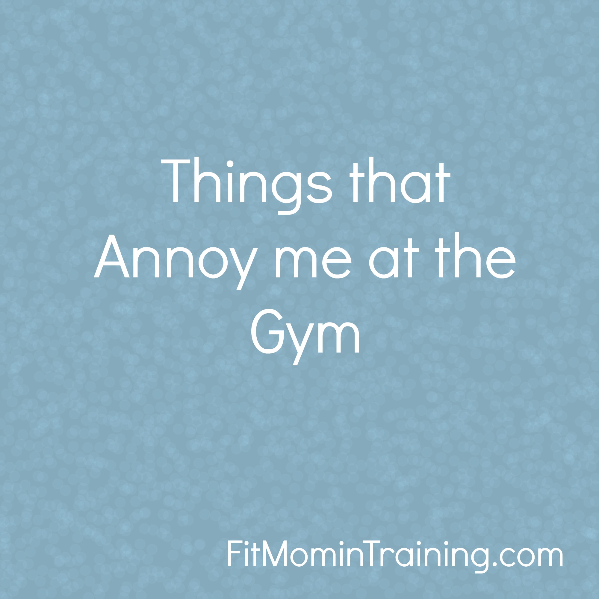 My Gym Pet Peeves SavvyMom