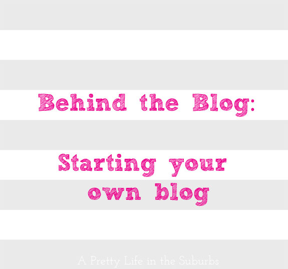 Starting-Your-Own-Blog-A-Pretty-Life