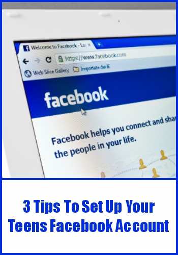 3-Tips-To-Set-Up-Your-Teens-Facebook-Account 3-Tips-To-Set-Up-Your-Teens-Facebook-Account