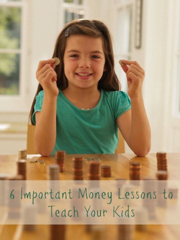 6-Important-Money-Lessons-to-Teach-Your-Kids 6-Important-Money-Lessons-to-Teach-Your-Kids