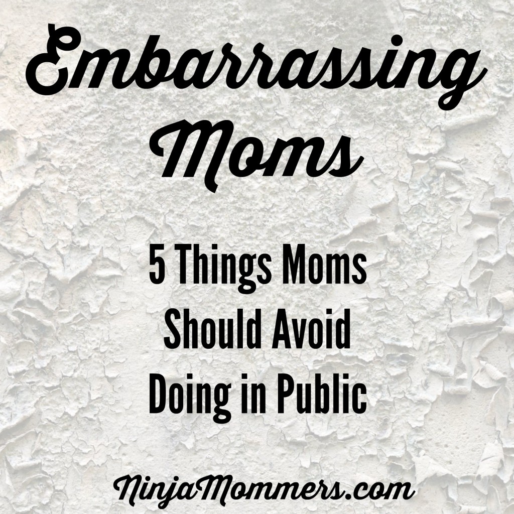 Embarrassing-Moms