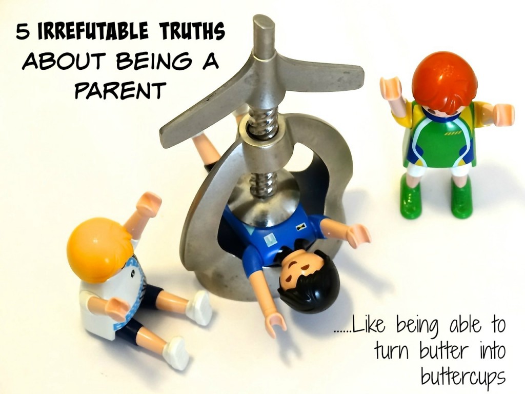 5-Irrefutable-Truths-About-Being-a-Parent