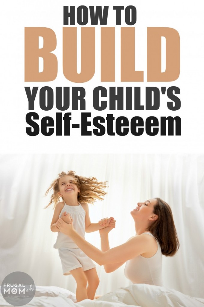 How-to-Build-Your-Child’s-Self-Esteem