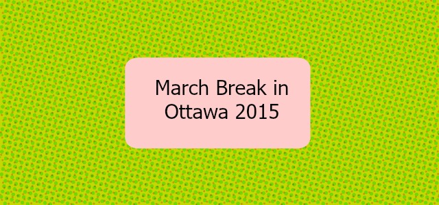 march-break-2015-cover