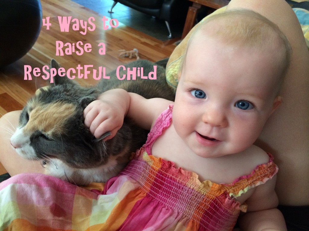 4-Ways-to-Raise-a-Respectful-Child 4-Ways-to-Raise-a-Respectful-Child