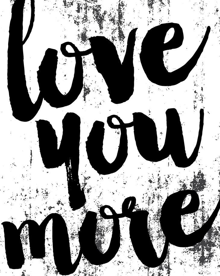 love-you-more-printable-8x10