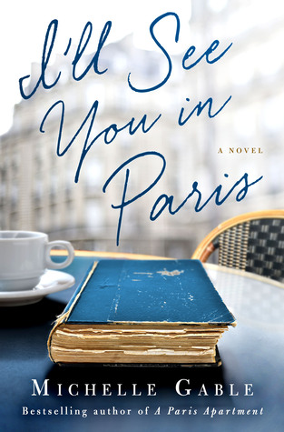 Ill-See-You-In-Paris-By-Michelle-Gable Lavender and book
