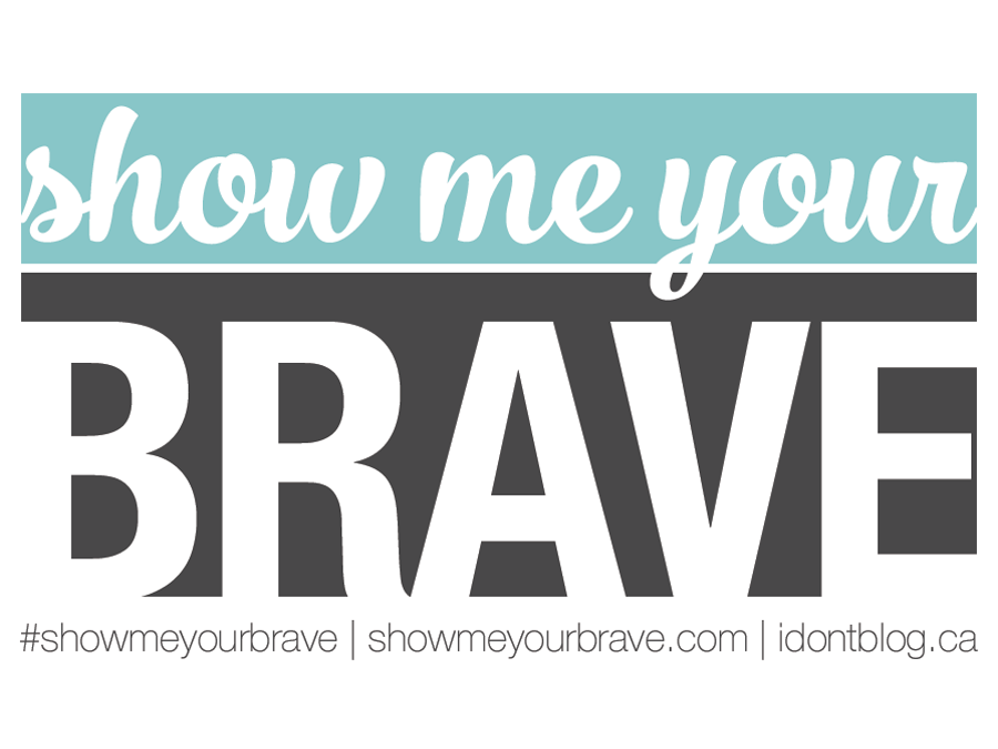 showmeyourbrave-X