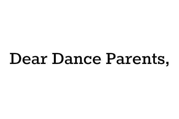 Dear Dance Parents