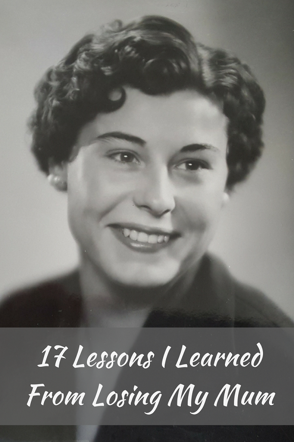 17-lessons-i-learnedfrom-losing-my-mum