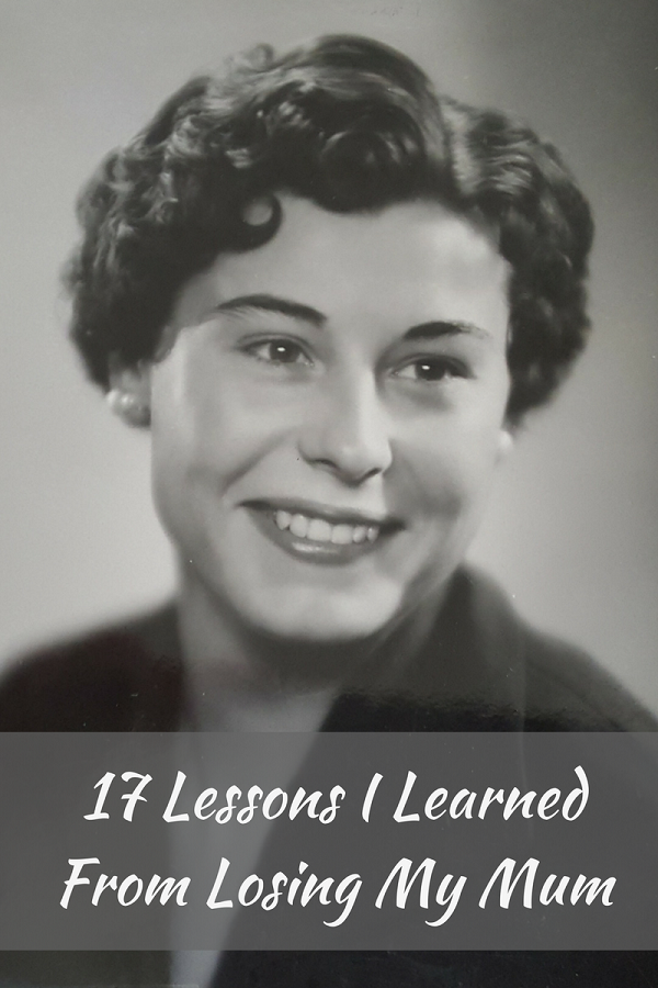 17-lessons-i-learnedfrom-losing-my-mum 17-lessons-i-learnedfrom-losing-my-mum