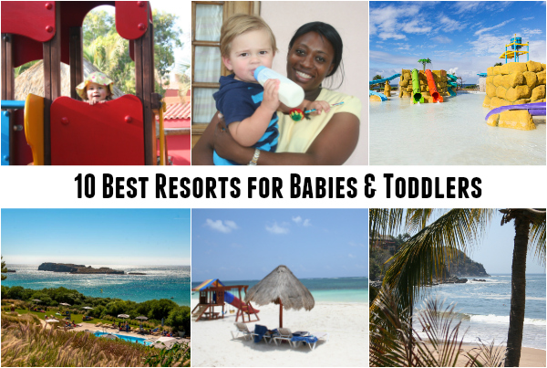 best-resorts-for-babies-and-toddlers