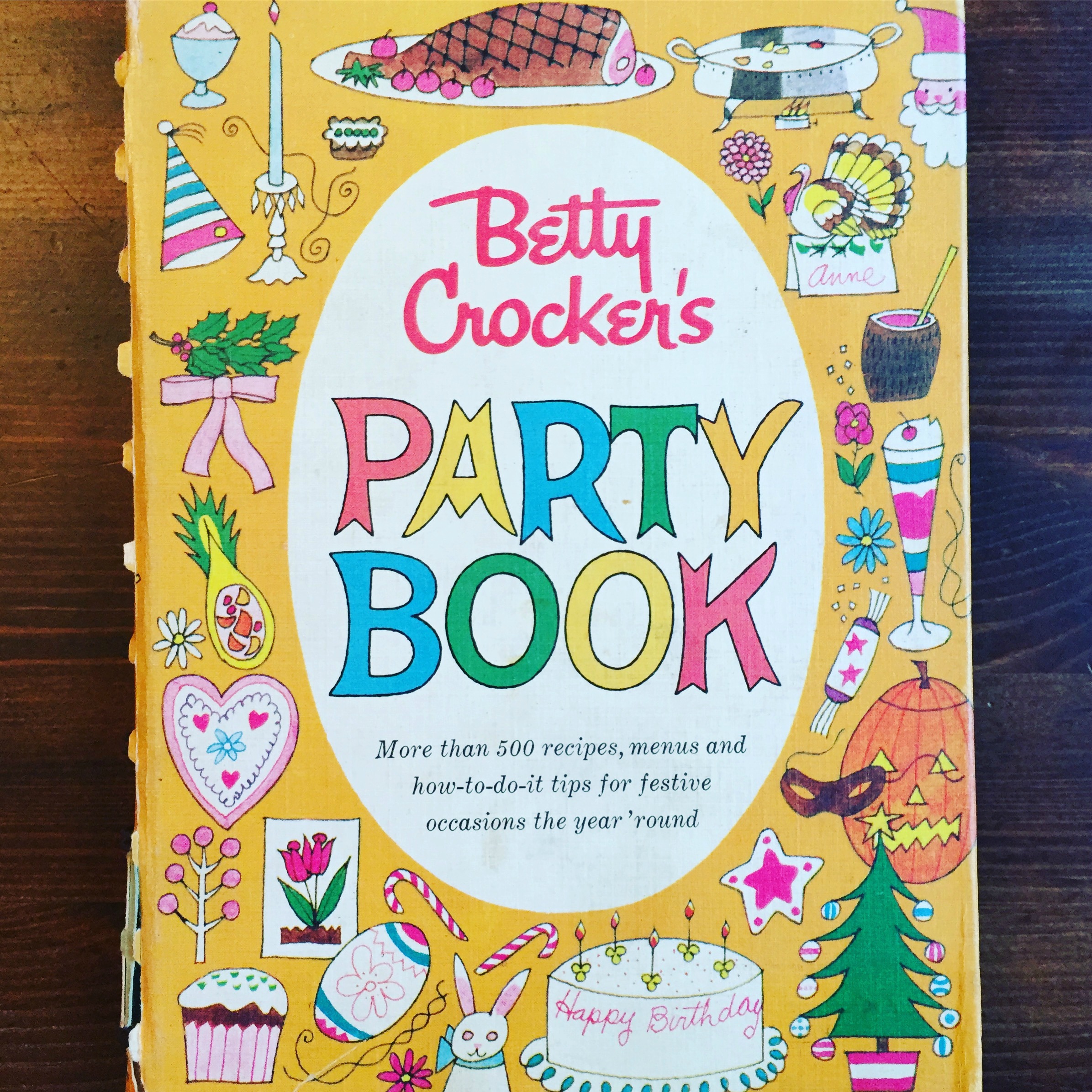 Betty Crockers Party Book Is A Vintage Treasure Trove Of Party Ideas
