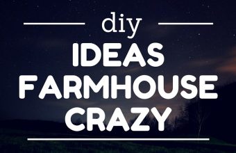 diy-ideas-farmhouse-crazy