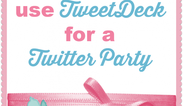 How-to-Use-TweetDeck-for-a-Twitter-Party