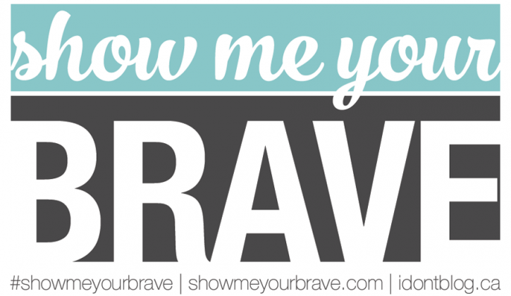 showmeyourbrave-X