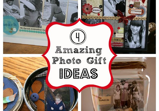 4AmazingPhotoGiftIdeas