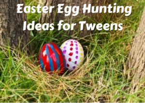 Fun-Easter-Egg-Hunting-Ideas-for-Tweends-300x213