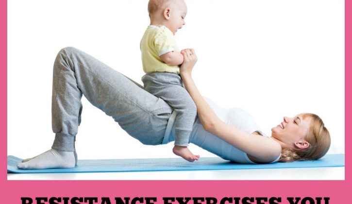 RESISTANCE-EXERCISES-YOU-CAN-DO-WITH-YOUR-BABY