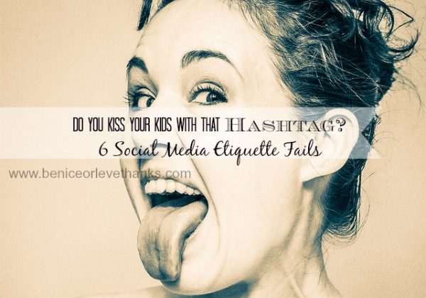 Do-You-Kiss-Your-Kids-with-that-Hashtag1.jpg1_