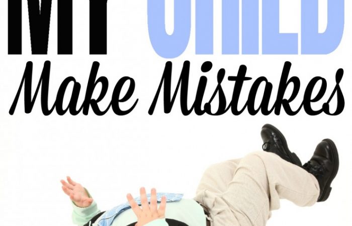 Why-I-Let-My-Child-Make-Mistakes