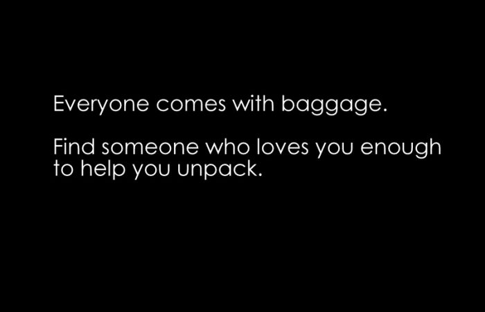 Everyone-Comes-With-Baggage.-Find-Someone-Who-Loves-You-Enough-to-Help-You-Unpack.