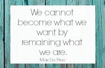 Changing-Ourselves-Quote-Max-De-Pree