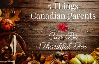 5 Things Canadian Parents Can Be Thankful For